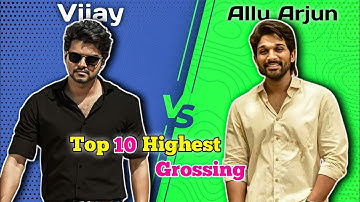 Vijay Thalapathy Vs Allu Arjun Top 10 Highest Grossing Movies Comparison 🤯
