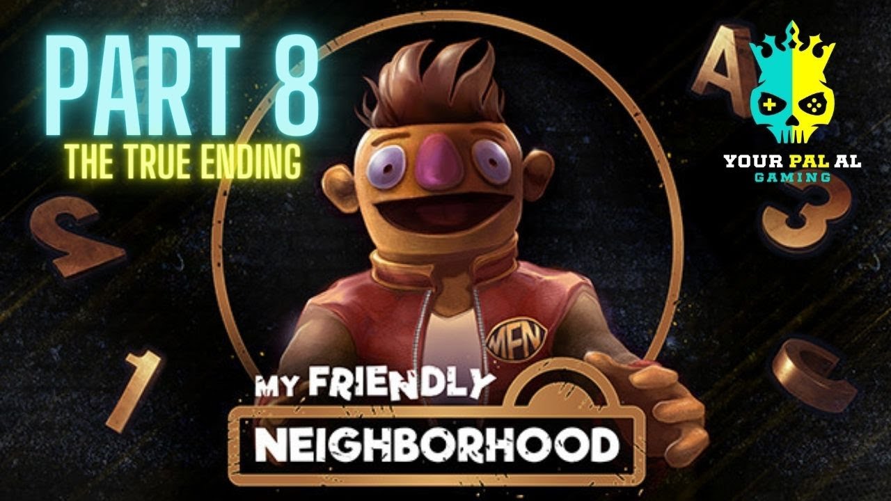 The Unfriendly Neighborhood - My Friendly Neighborhood True Ending
