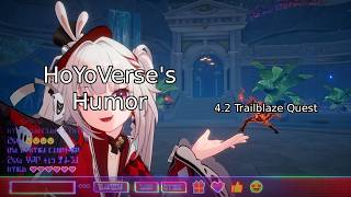 4.2 Trailblaze Quest In A Nutshell | spoiler: it might be peak