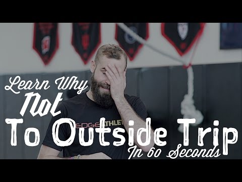 Learn Why Not to Outside Trip in 60 Seconds | Wrestling Moves