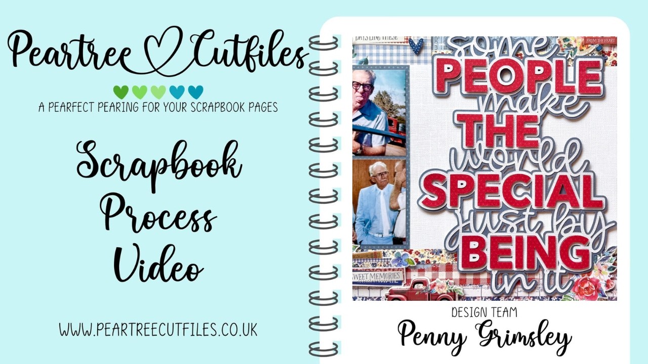 Процесс создания скрапбука | Одна страница | «Некоторые люди» | Наборы для вырезания Peartree + П...