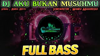 DJ AKU BUKAN MUSUHMU - AGUS SETIAWAN OFFICIAL ‼️ DJ MINANG SLOW ROCK FULL BASS TERBARU 2026