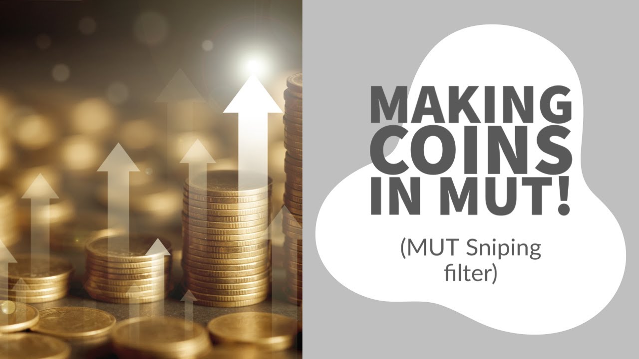 MUT Coin sniping filter  - Making money in mut.