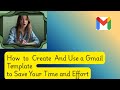 How to Create and Use  a Gmail Template to Save Your Time and Effort, in Amharic language