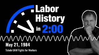May 21 - Toledo UAW Fights for Workers