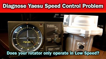 Troubleshooting Yaesu Speed Control Problem | Rotator high speed not working | Yaesu Rotator