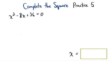 Complete the Square Practice 5 - Visualizing Algebra