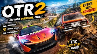 OTR 2 Gameplay Walkthrough | Ultimate Offroad Racing Adventure screenshot 3