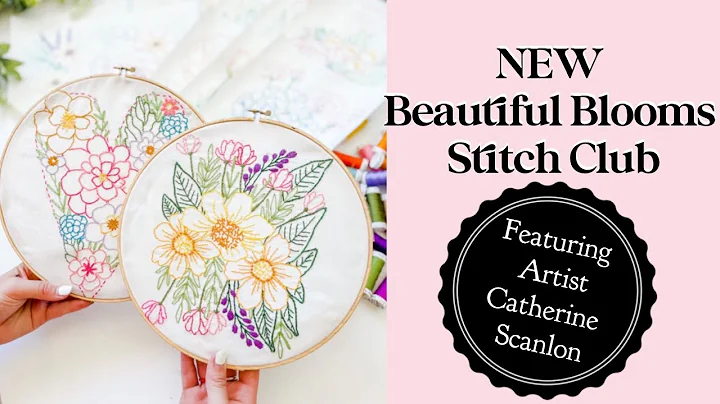 ADORNit Beautiful Blooms Stitch Club featuring Art...
