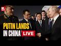 WATCH LIVE: Putin Arrives In China To Meet Xi Jinping A Week After Trump’s Beijing Visit