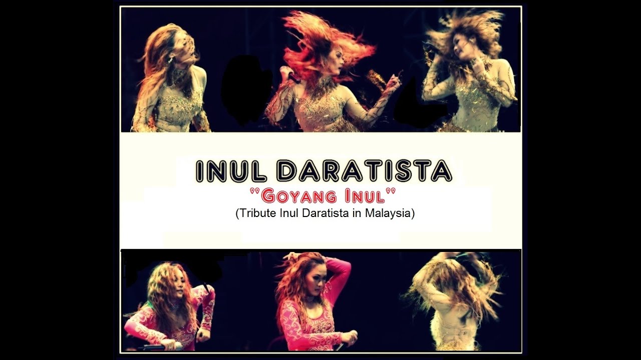 Inul Daratista "Goyang Inul" (Tribute Inul Daratista in Malaysia)