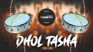 DHOL TASHA (HIGH BASS) | YS YOGESH SHEJULKAR