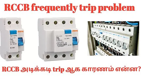 Why RCCB frequently triping | RCCB tripping reason and solution | Tamil