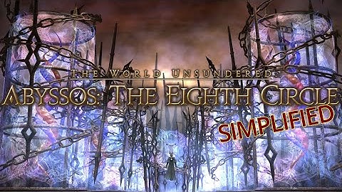 FFXIV Simplified - Pandæmonium - Abyssos: The Eighth Circle