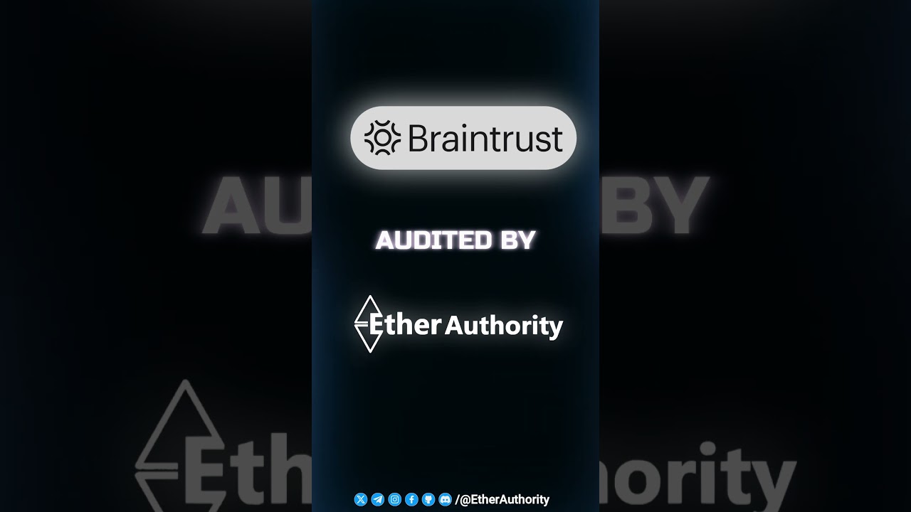 BRAINTRUST Smart Contract Audited By EtherAuthority - YouTube