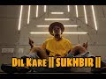 Dil kare  sukhbir  rinku choreography