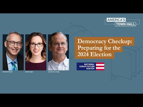 Democracy Checkup: Preparing for the 2024 Election