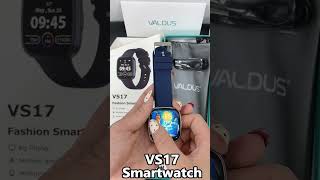 💥 VS17 Smartwatch Review – Fashion Style, Smooth Display & Smart Features You’ll Love! #smartwatch