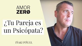 Descubre si tu Pareja es un Psicópata integrado | Iñaki Piñuel