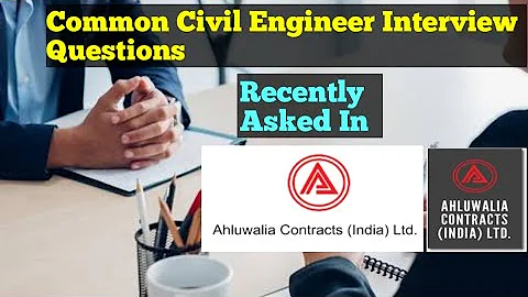 Common Interview Questions Recently Asked in Civil Engineers Interview