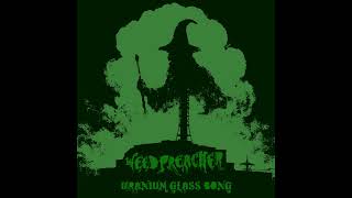 WEEDPREACHER - Uranium Glass Bong