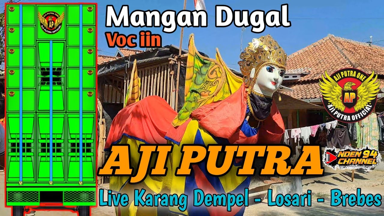 Mangan Dugal - Voc iin ❗️❗️❗️ Burok Aji Putra Live Karang Dempel Losari