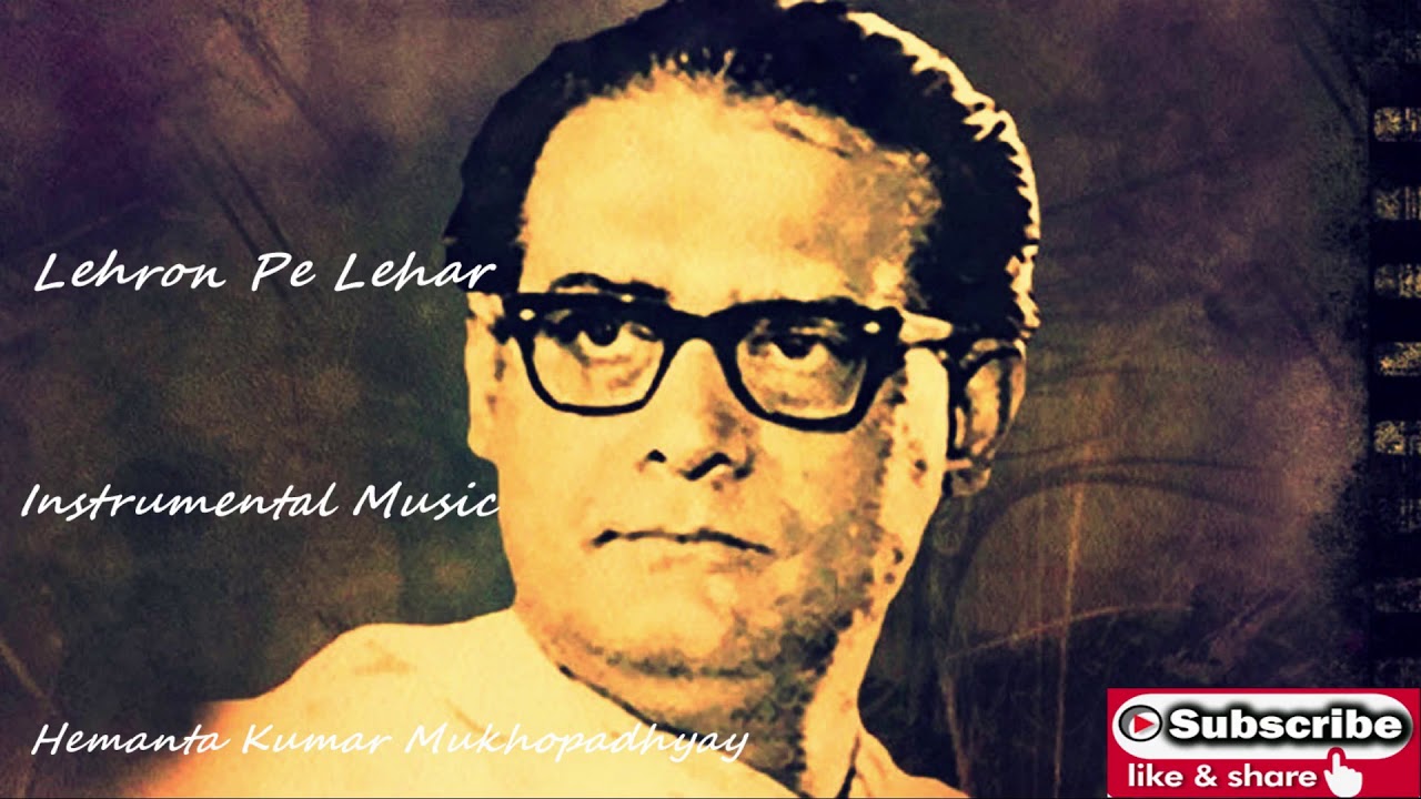 Παρακολούθηση Lehron Pe Lehar Instrumental Music ||Relaxing Music||Hemanta Kumar Mukhopadhyay||Old Is Gold στο YouTube Παρακολούθηση Lehron Pe Lehar Instrumental Music ||Relaxing Music||Hemanta Kumar Mukhopadhyay||Old Is Gold στο YouTube