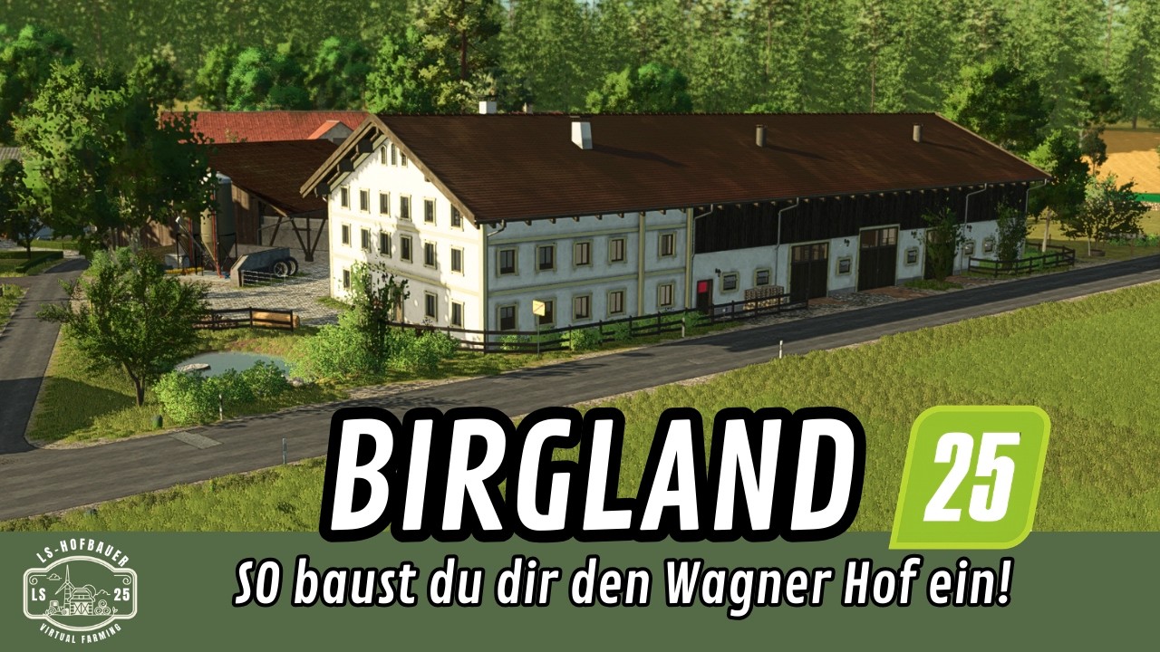 LS25 Birgland | DIESER NEUE Hof vollendet die Map!