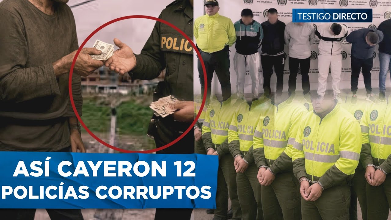 12 POLICÍAS capturados por robar, extørsionar y SOBORNAR: RED dentro de la policía DESTAPADA
