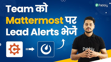 Team ko Mattermost par Lead Alerts Bheje - Cognito Forms to Mattermost