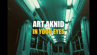 Art Aknid - "In your eyes" (Instrumental Hip Hop - 2025)