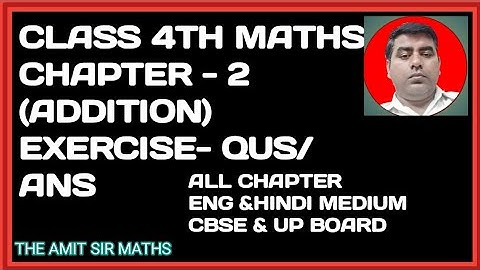 Class 4th | MATHS | EXERCISE |CBSE | UP | English Medium | Addition | Chapter 2 | Hindi Video |