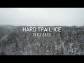 HARD TRAIL | ICE 2022