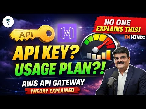 Day 416 | AWS API Gateway: API Keys and Usage Plans Explained | Full Theory Guide | In Hindi