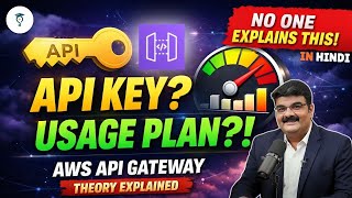 Day 416 | AWS API Gateway: API Keys and Usage Plans Explained | Full Theory Guide | In Hindi