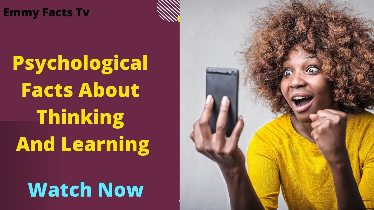 Thinking Fact Psychological Facts About Thinking And Learning #facts #psychologyfacts ...