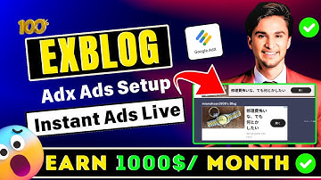 How to Live Adx Ads on Exblog.jp / Premium Exblog Adx Ads live Method / Exblog Loading  Course #adx