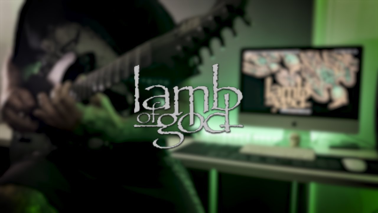 LAMB OF GOD DESCENDING GUITAR COVER YouTube