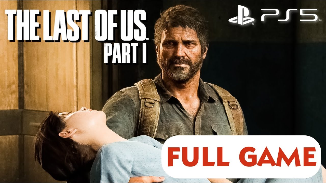THE LAST OF US PART 1 FULL GAME REMAKE Walkthrough 100% [PS5 60FPS ...