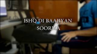 Video thumbnail of "Ishq di baajiyan- Easy piano cover (acoustic) | Soorma | Diljit Dosanjh"