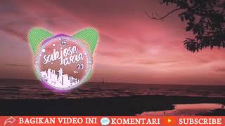 DJ NOVIN ASIA KEHADIRANMU FULL BASS REMIX