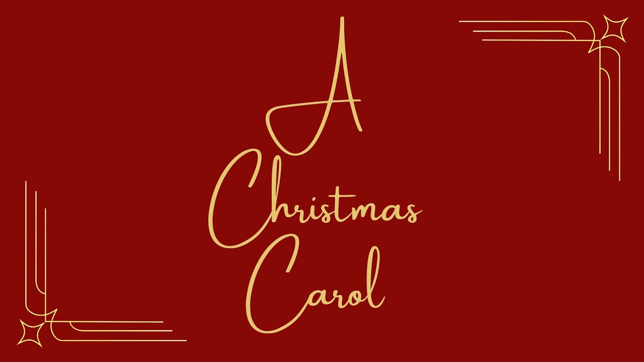 A Christmas Carol "Stave 3: The Heart of Christmas" December 11th, 2022