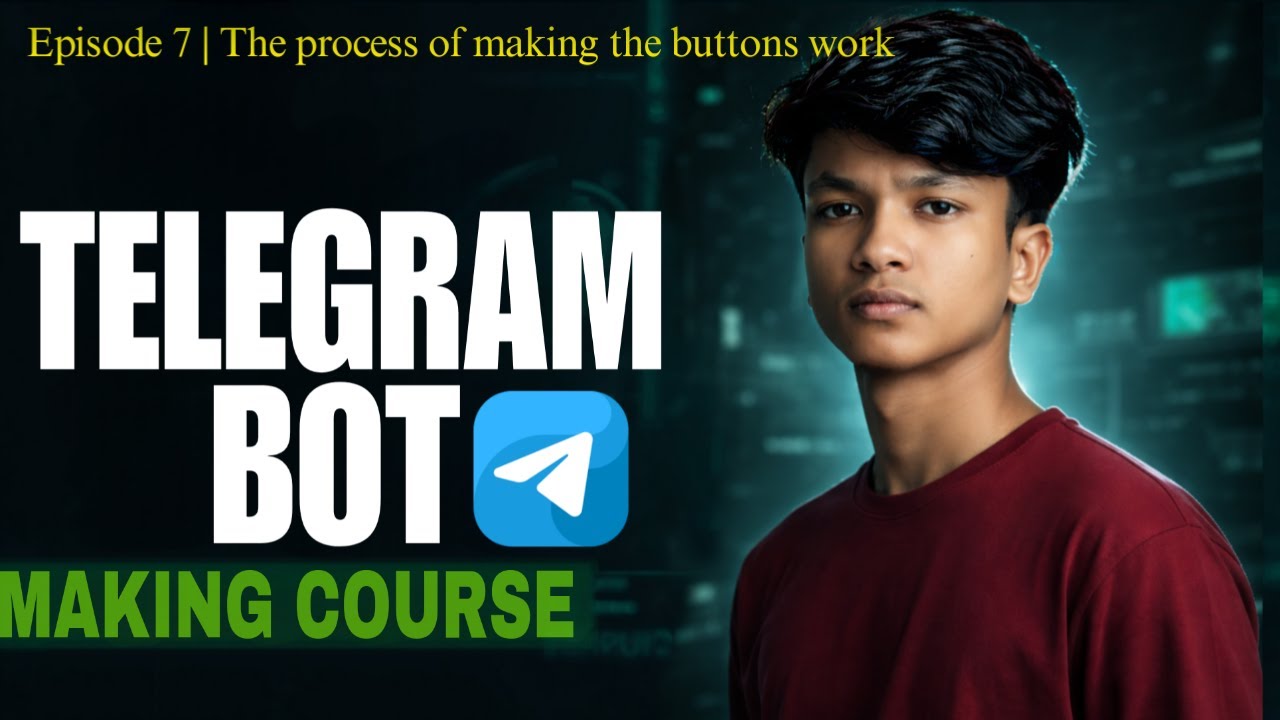 Telegram Bot Task System | Button Click Auto Message | Bangla | EP-7