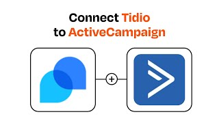 How to connect Tidio to ActiveCampaign - Easy Integration