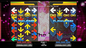 [TERRIBLE DDR EDIT] Over The "Period" / TAG underground overlay (Lv. 21)