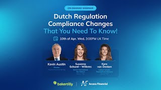 Dutch Regulation Compliance Changes That You Need to Know | Access Financial | Baker Tilly