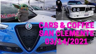 Cars &amp; Coffee San Clemente 03/13/2021