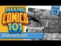 Creating Great Backgrounds For Comics! Making Comics 101 #13