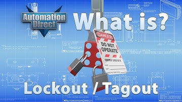 What is Lockout Tagout? from AutomationDirect