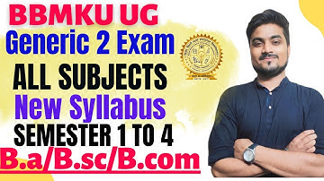 BBMKU UG Generic Paper 2 New syllabus semester 1 to Semester 4 ☑️ सभी विषयों का